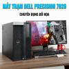 MÁY TRẠM DELL PRECISON 7920